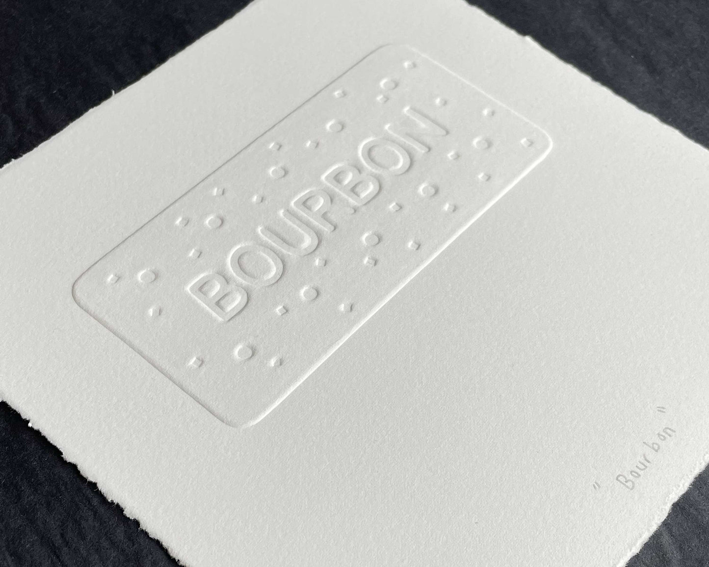 "Bourbon" embossed print