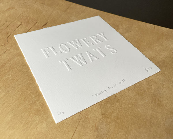 "Flowery Twats" Fawlty Towers embossed print