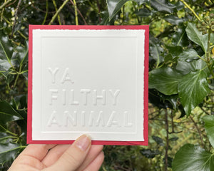 Christmas Card | Ya Filthy Animal