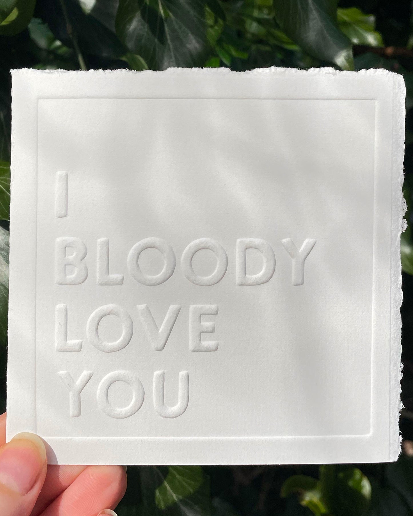 I Bloody Love You