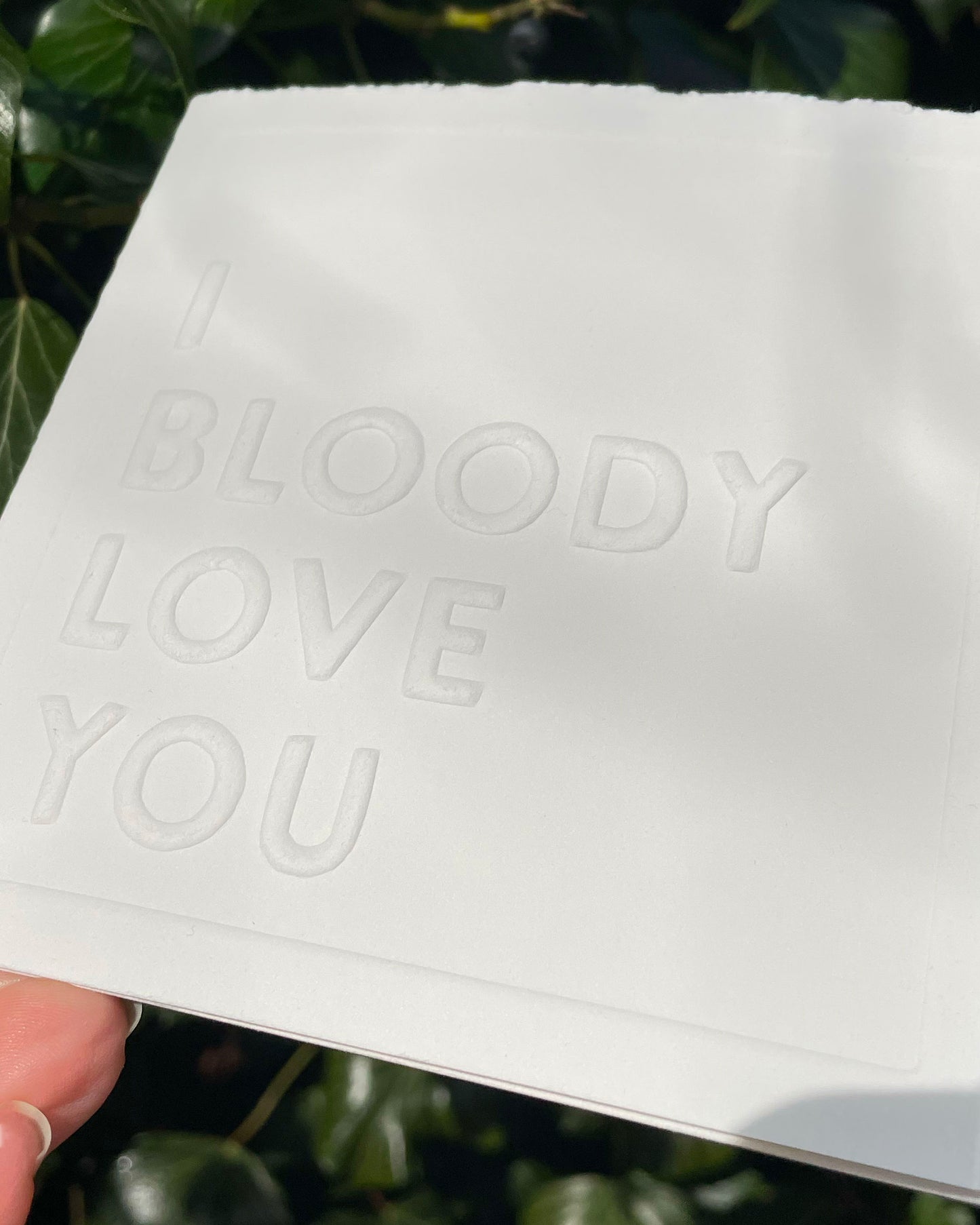 I Bloody Love You
