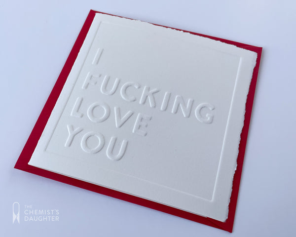 Explicit Card | I F***ing Love You