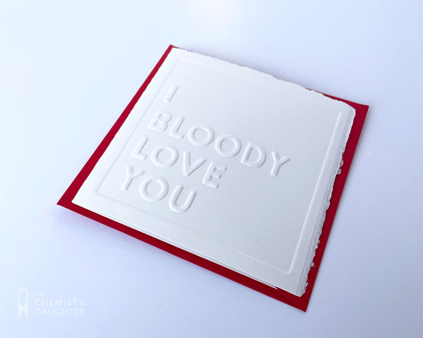 Card | I Bloody Love You