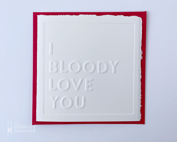 Card | I Bloody Love You